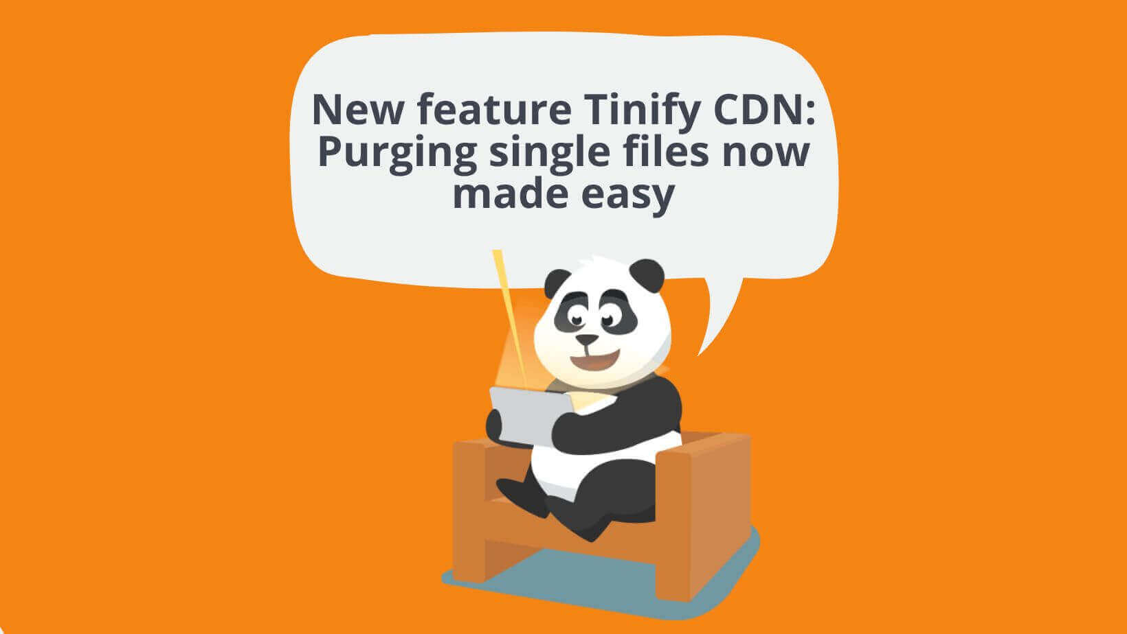 New feature Tinify CDN Purging single files now made simple